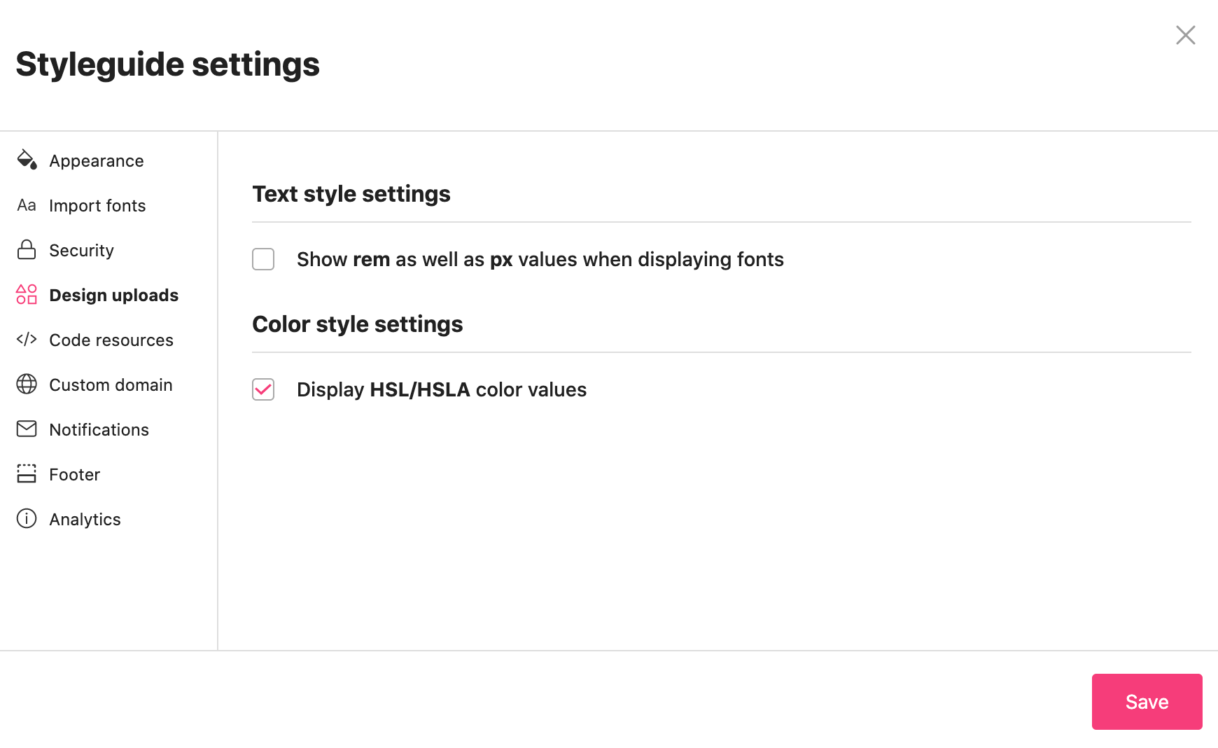 Display HSL/HSLA color values option in the Design Uploads section in the styleguide settings.
