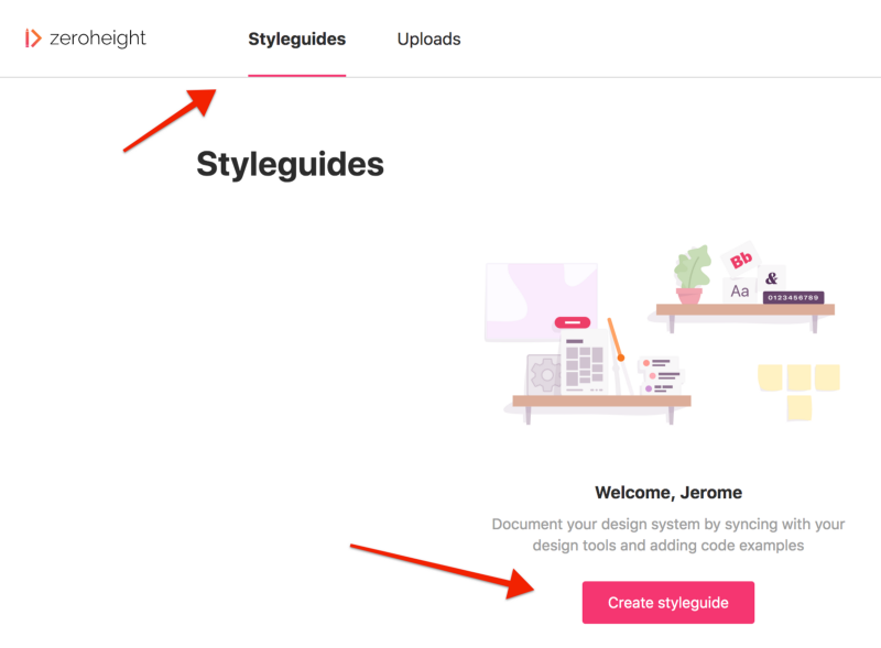 Arrow pointing to Styleguides section and arrow pointing to Create Styleguide button.